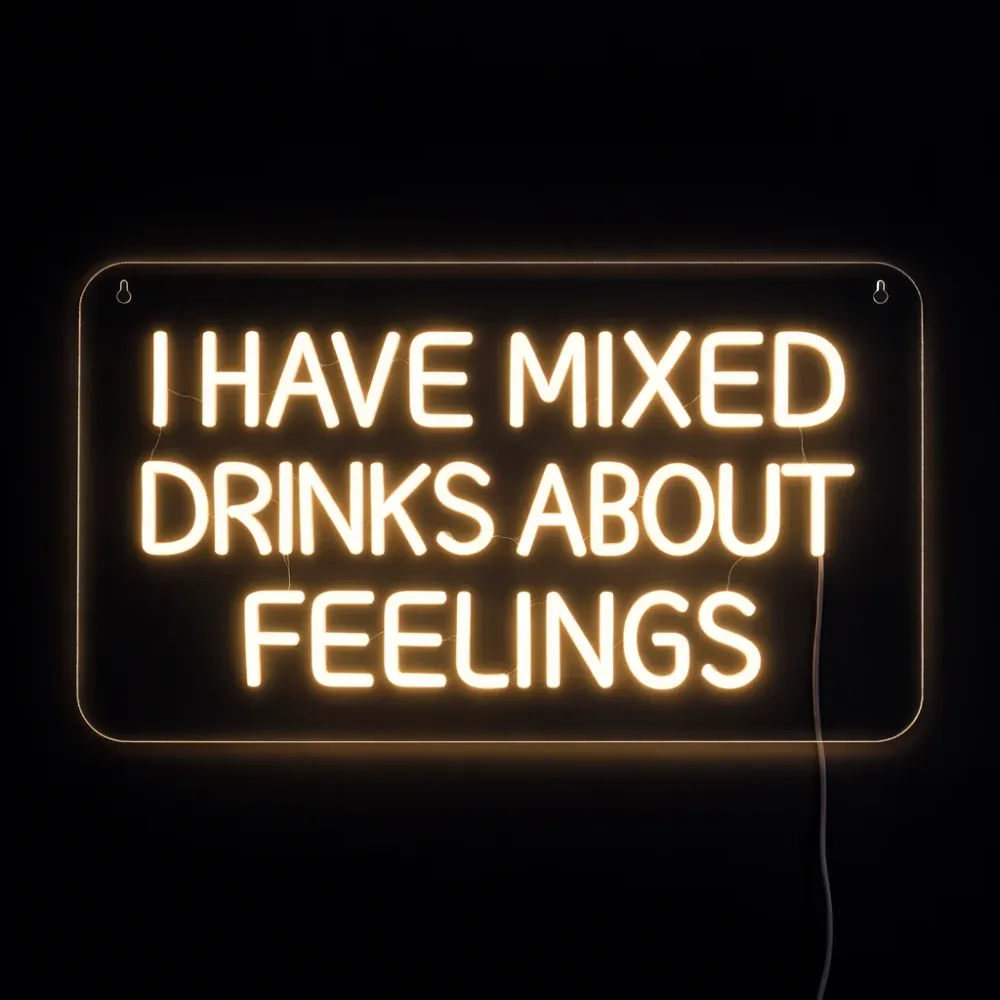 I Have Mixed Drinks About Feelings Neon Vegglampe
