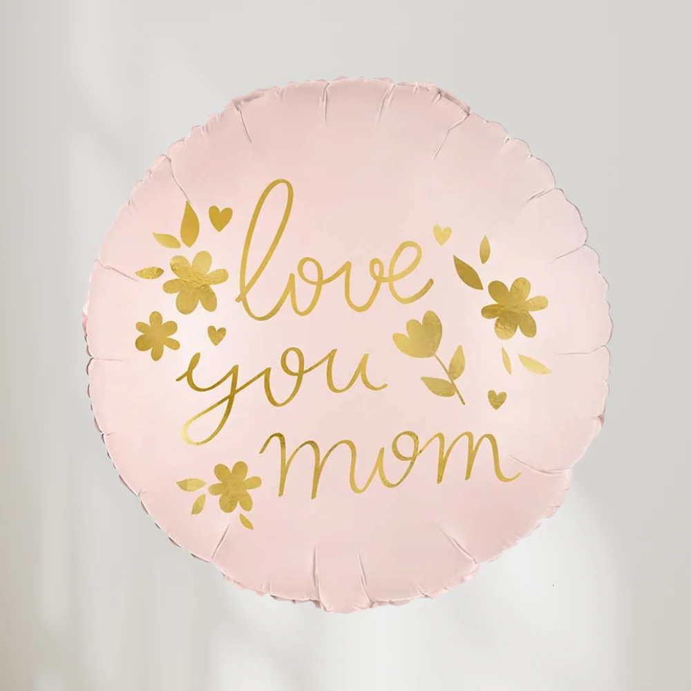 Love you Mom Ballong