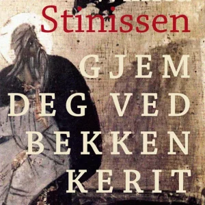 Gjem deg ved bekken Kerit