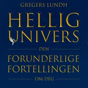 Hellig univers · [Heftet]